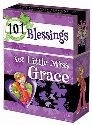 101 Blessings for Little Miss Grace