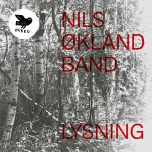 Lysning de Nils Okland Band