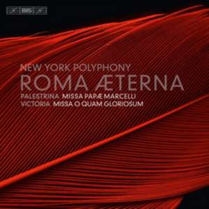 Roma aeterna de New York Polyphony/Keeler/Fuchs/Woody