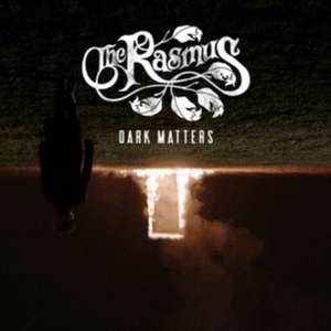 Dark Matters (Ltd.Digisleeve) de The Rasmus