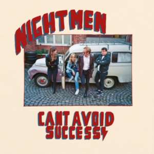 Cant Avoid Success de Nightmen