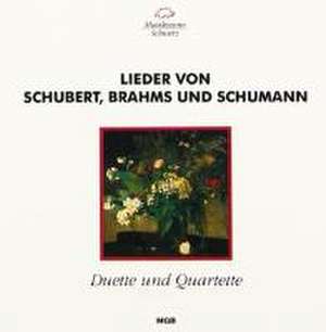 Schubert/Brahms/Schumann de Barbara/Schaffner Fuchs