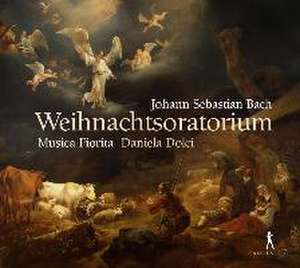 Weihnachtsoratorium BWV 248 de Smirnova/Mammel/Dolci/Musica Fiorita