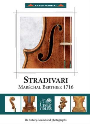 Stradivari Marechal Berthier 1716 de Pavel/Mazzuccato Berman