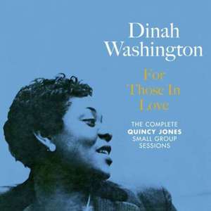 For Those In Love-The Comple de Dinah Washington