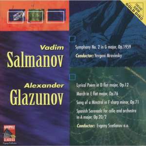 Sinfonie 2/Lyrical Poem op.12 de Vadim/Glazunov Salmanov