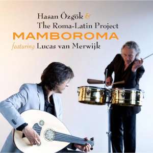 Mamboroma de Hasan & Roma-Latin Project Ozgok