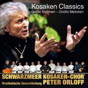 Kosaken-Classics de Peter & der Schwarzmeer Kosaken Chor Orloff