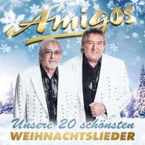 Unsere 20 schönsten Weihnachtslieder de Amigos