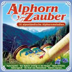 Alphorn-Zauber de Various