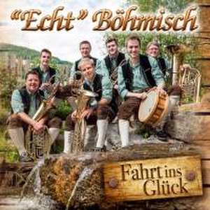 Fahrt ins Glück-Instrumental de Echt Böhmisch