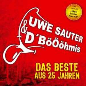 Das Beste aus 25 Jahren de Uwe Sauter & D Böööhmis