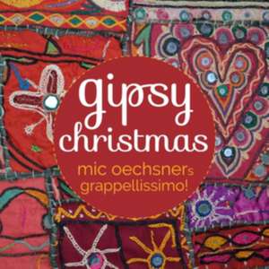 Gipsy Christmas de Mic Oechsner