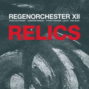 Relics de Regenorchester XII