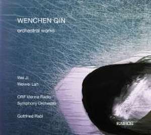 Orchesterwerke de Wei/Lan Ji