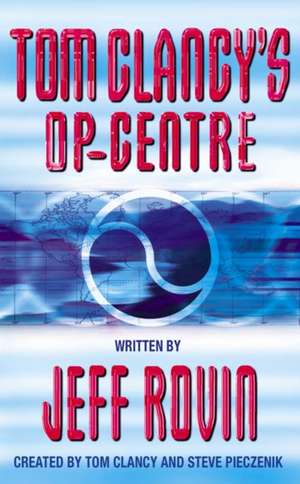Op-Centre de Jeff Rovin