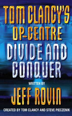 Divide and Conquer de Jeff Rovin