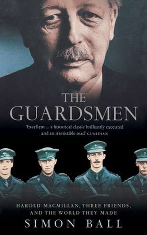 The Guardsmen de Simon Ball