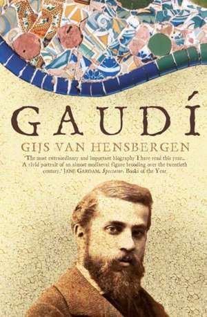 Gaudi de Gijs Van Hensbergen