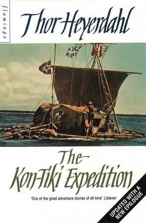 The Kon-Tiki Expedition de Thor Heyerdahl