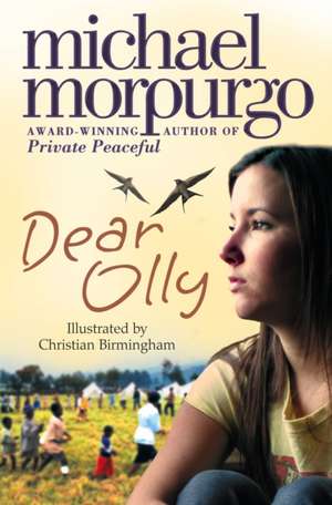 Dear Olly de MICHAEL, M.B.E. MORPURGO