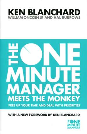 The One Minute Manager Meets the Monkey de Hal Burrows