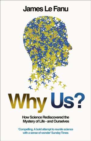 Fanu, J: Why Us? de James Le Fanu