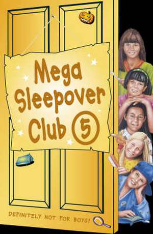 The Sleepover Club - Mega Sleepover 5 [Omnibus Edition] de Louis Catt