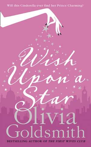 Wish Upon a Star de Olivia Goldsmith