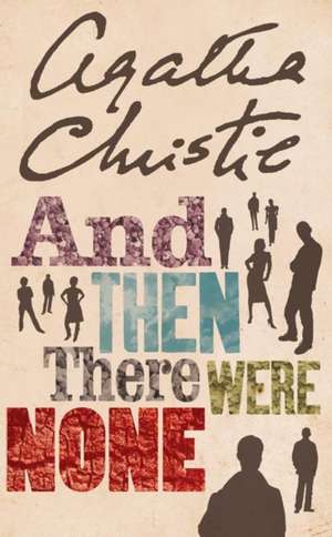 And Then There Were None de Agatha Christie