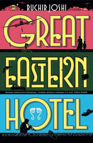 GREAT EASTERN HOTEL HB de Ruchir Joshi