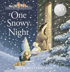 One Snowy Night (Tales from Percy S Park): The Real Story of the 1970s de Nick Butterworth