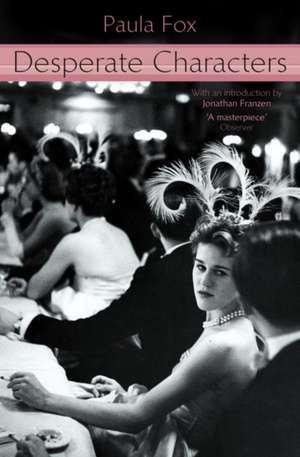 DESPERATE CHARACTERS PB de Paula Fox