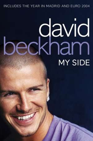 DAVID BECKHAM MY SIDE PB de David Beckham