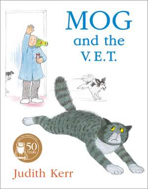 Mog and the V.E.T. de Judith Kerr