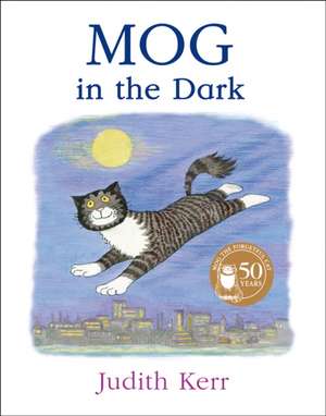 Mog in the Dark de Judith Kerr