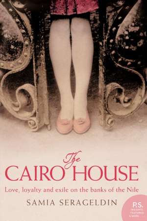 The Cairo House de Samia Serageldin