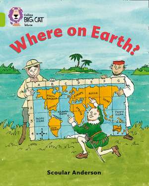 Where on Earth? de Scoular Anderson