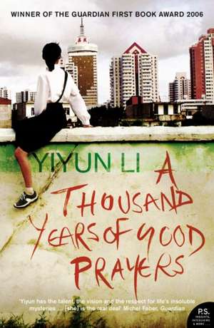 A Thousand Years of Good Prayers: A History of World War II de Yiyun Li