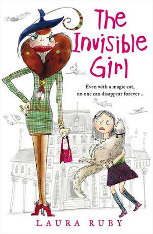 The Invisible Girl de Laura Ruby