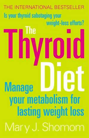 Shomon, M: Thyroid Diet
