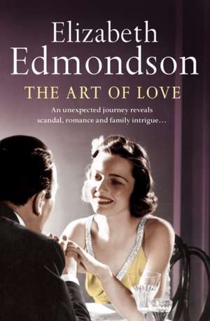 The Art of Love de Elizabeth Edmondson