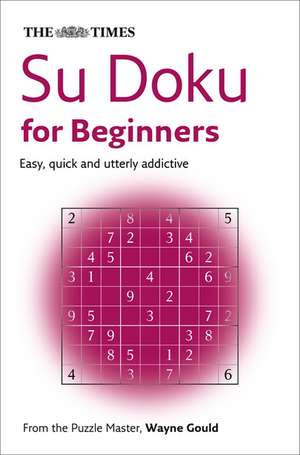 The Times Su Doku for Beginners de Wayne Gould