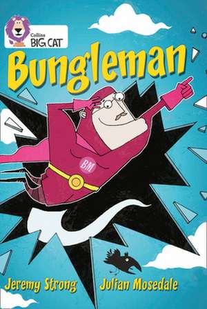 Bungleman de Jeremy Strong