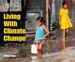 Living With Climate Change de Alison Sage