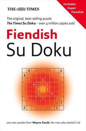 The Times Fiendish Su Doku: Daily Prayer for Lent and Eastertide de Wayne Gould