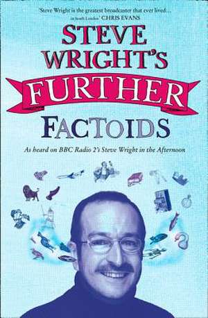 Steve Wright's Further Factoids de Steve Wright