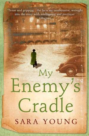 My Enemy's Cradle de Sara Young