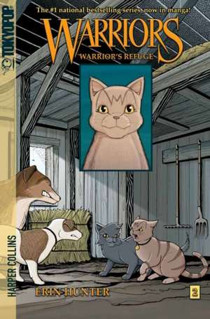 Warrior's Refuge: Warriors: Manga Graystripe's Trilogy vol 2 de Erin Hunter