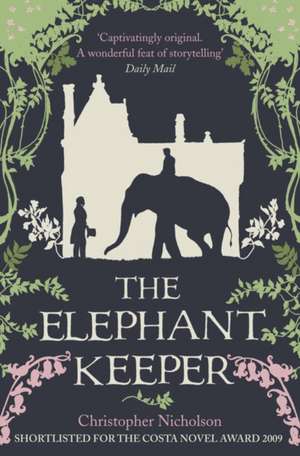 The Elephant Keeper de Christopher Nicholson